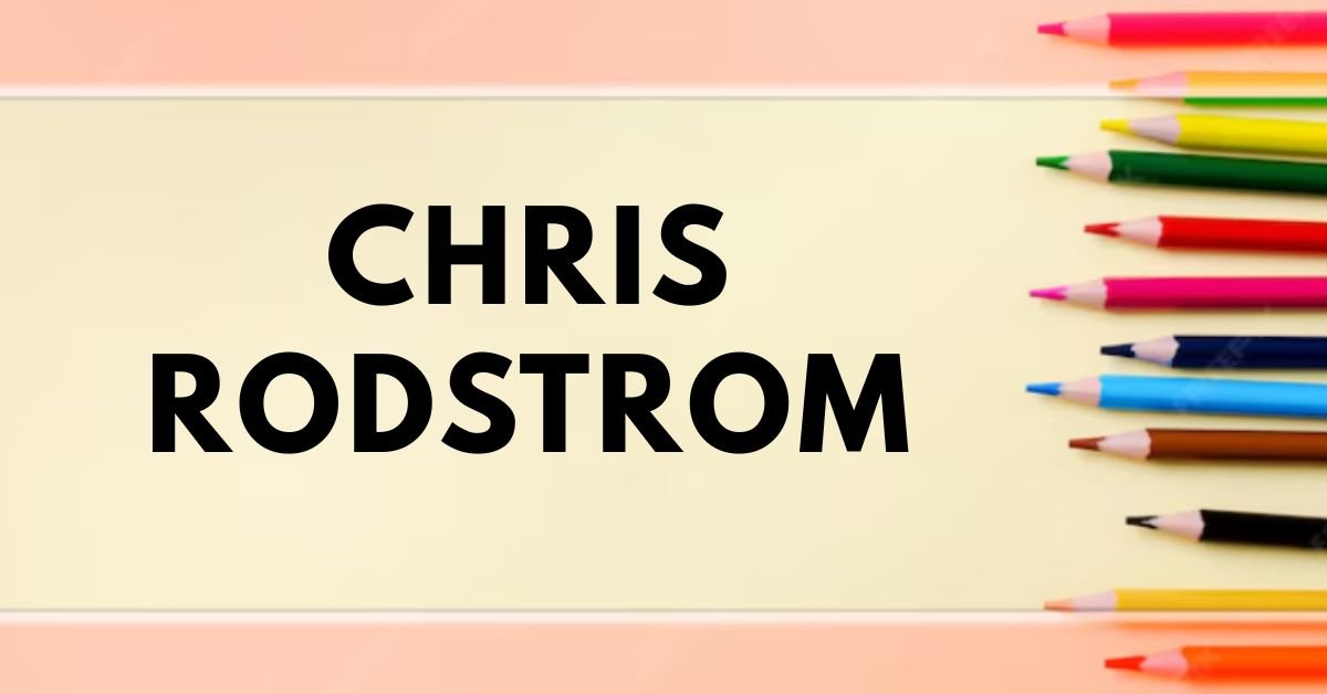 Chris Rodstrom
