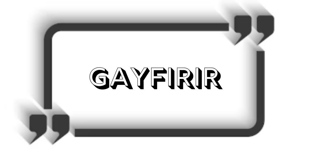 Gayfirir