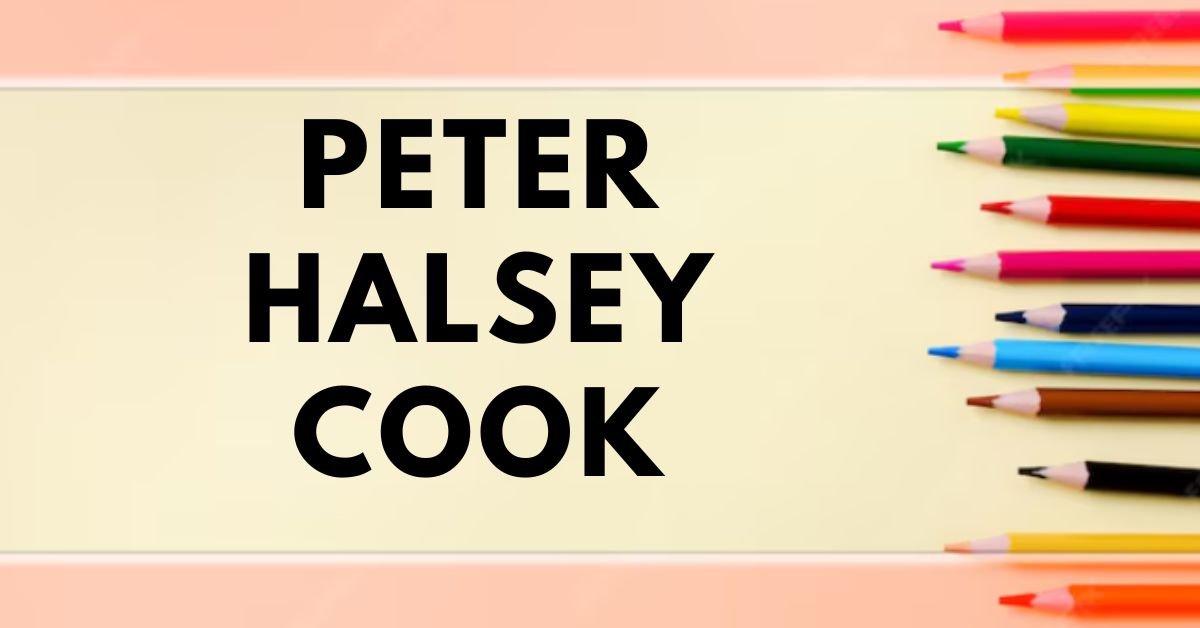 Peter Halsey Cook