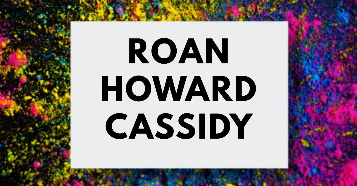 Roan Howard Cassidy
