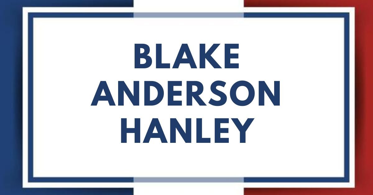 Blake anderson hanley