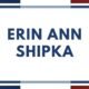 Erin ann shipka