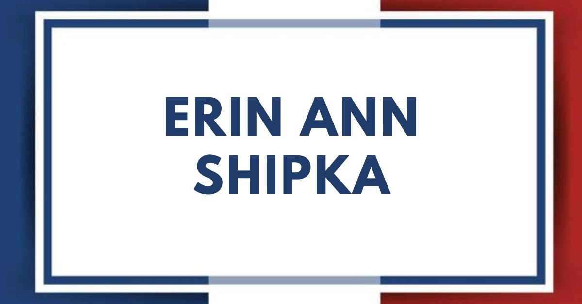 Erin ann shipka