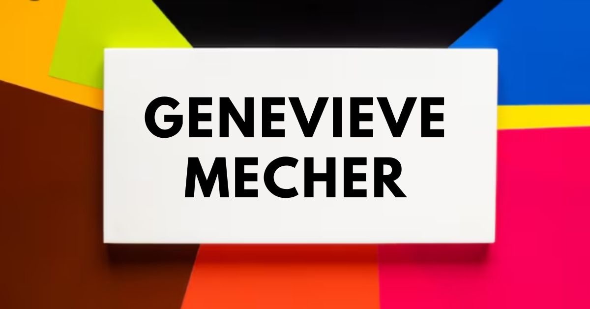 Genevieve Mecher