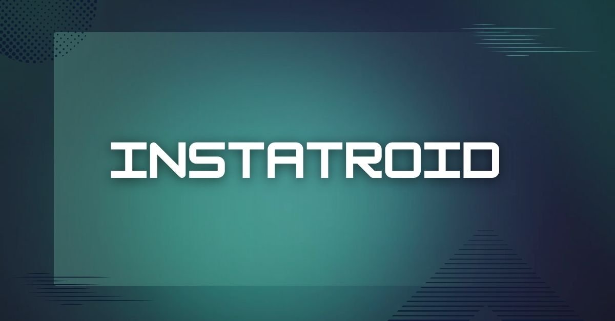 Instatroid