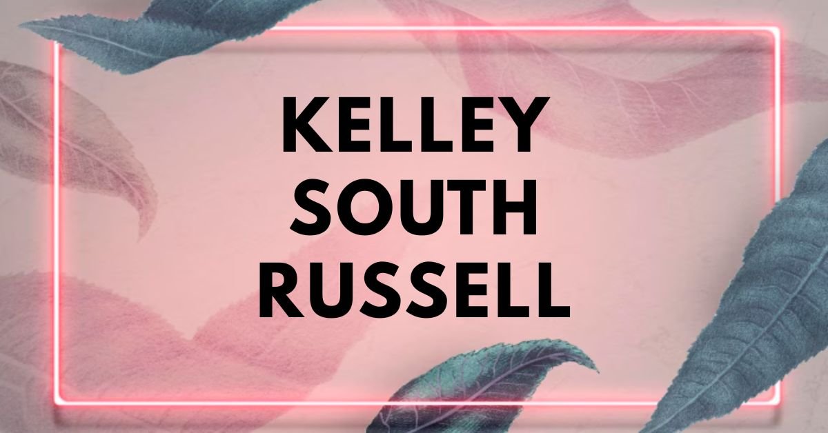 Kelley south Russell