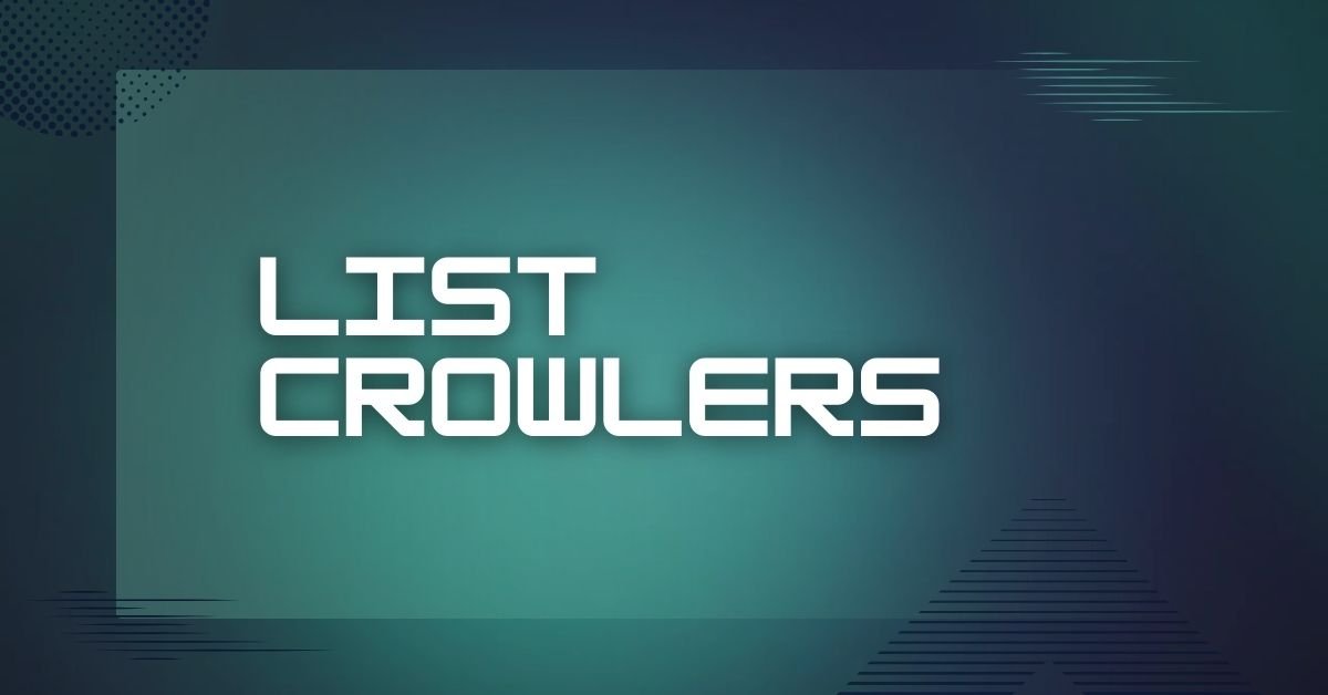 List Crowlers