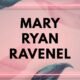 Mary ryan ravenel