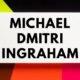 Michael dmitri Ingraham