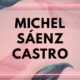 Michel sáenz castro