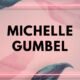 Michelle gumbel