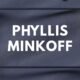 Phyllis minkoff