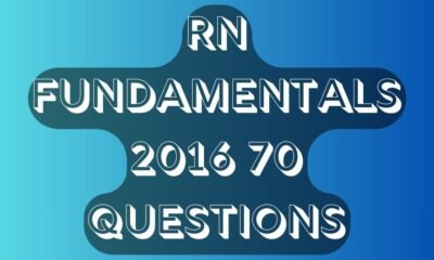 RN fundamentals 2016 70 questions