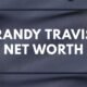 Randy travis net worth