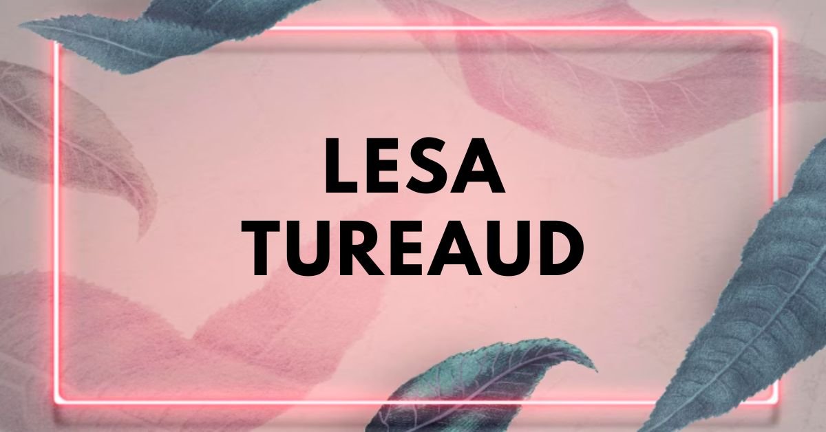 lesa tureaud
