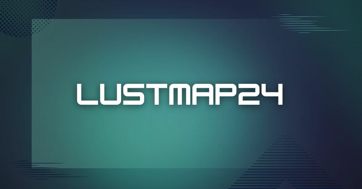 lustmap24