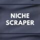niche scraper